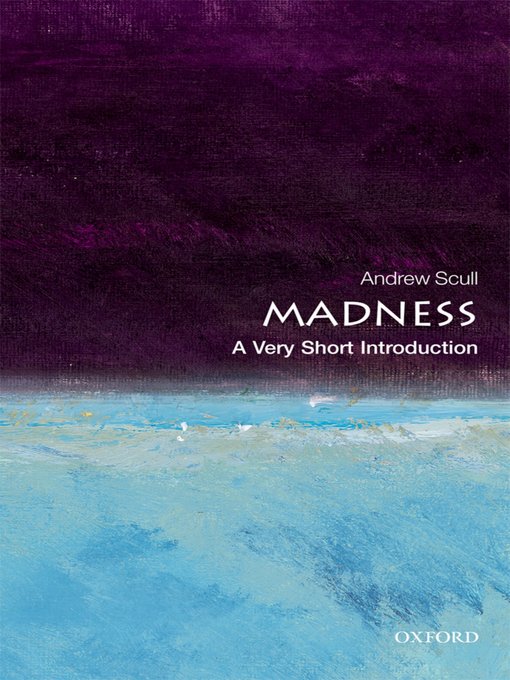 Title details for Madness by Andrew Scull - Available